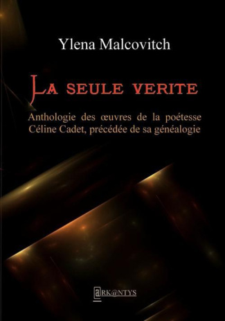 La seule vérité