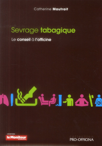 LE SEVRAGE TABAGIQUE