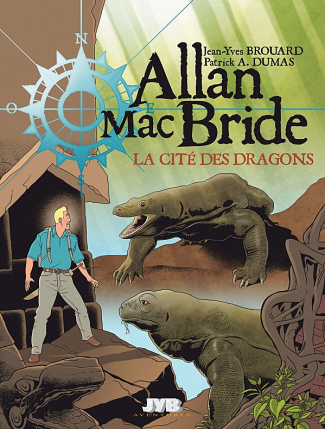 Allan Mac Bride Tome 4 : La cité des dragons