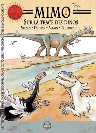 Mimo, sur la trace des dinos Tome 1