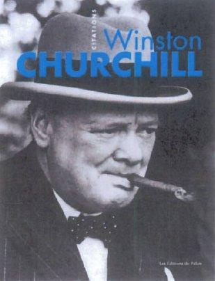 Winston Churchill. Citations