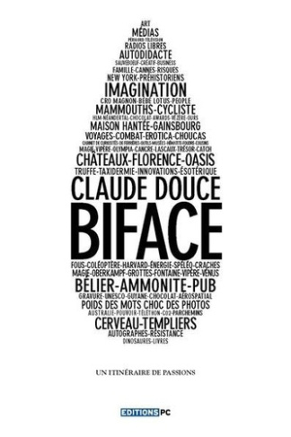 BIFACE. Un itinéraire de passions