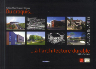 Du croquis à l'architecture durable. SAGL à l'ouvrage
