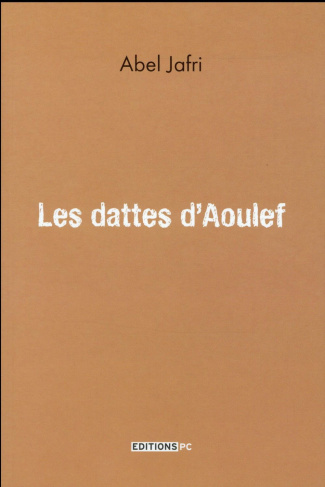 Les dattes d'Aoulef