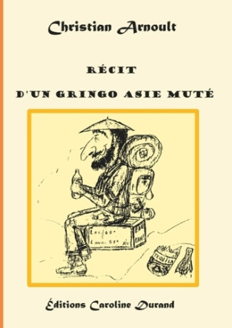 Récit d'un gringo Asie muté