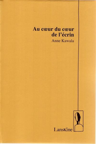 Au coeur du coeur de l'écrin