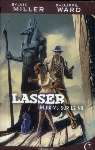 Lasser, détective des dieux Tome 1 : Un privé sur le Nil
