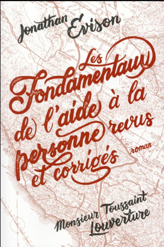 Les fondamentaux de l'aide à la personne revus et corrigés
