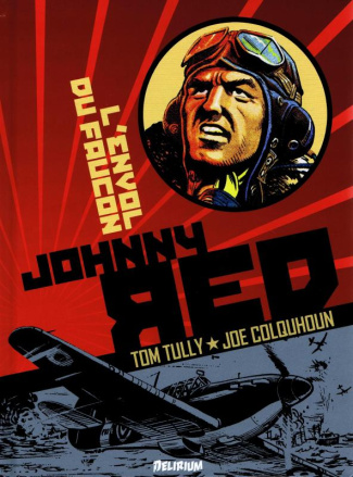 Johnny Red Tome 1 : L'envol du faucon