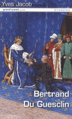 Bertrand du Guesclin. Connétable de France
