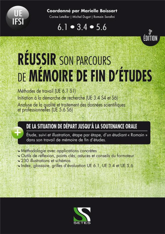 Réussir son parcours de mémoire de fin d'études. 3e édition