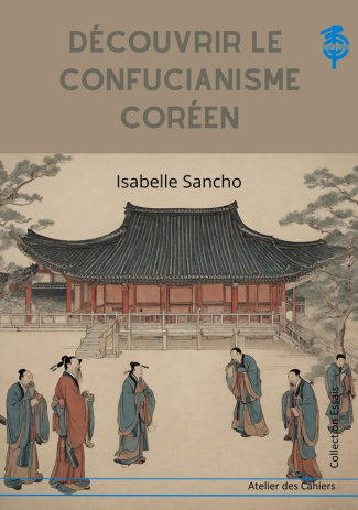 Confucianisme, la voie coréenne