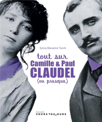Tout sur Camille & Paul Claudel (ou presque)