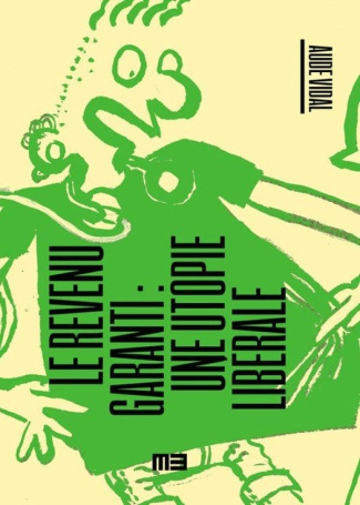 LE REVENU GARANTI - UNE UTOPIE LIBERALE