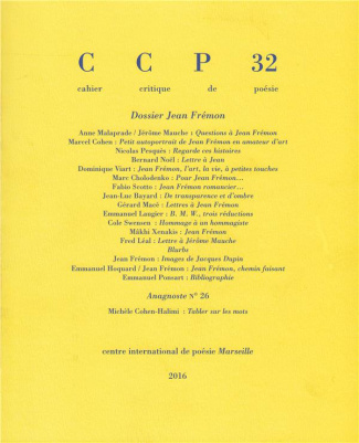 Cahier critique de poésie N° 32/2016/2 : Dossier Jean Frémon