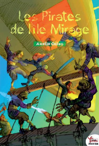 Les pirates de l'île Mirage Tome 1
