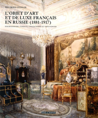 L'objet d'art et de luxe français en Russie (1881-1917)
