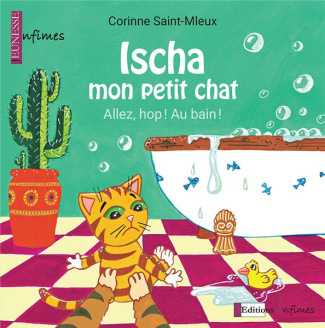 Ischa mon petit chat. Allez, hop ! Au bain !