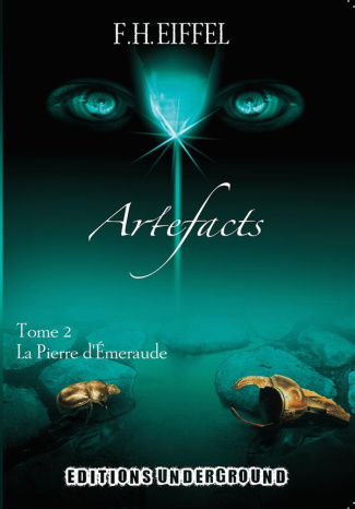 Artefacts Tome 2 : La pierre d'émeraude