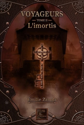 Voyageurs Tome 2 : L'imortis