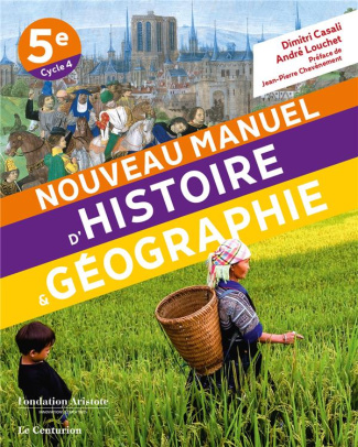 Nouveau manuel d'Histoire & Géographie 5e. Edition 2019