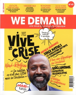 We Demain N° 41, février 2023 : Vive la crise