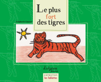Le plus fort des tigres
