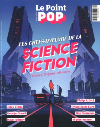 Le Point POP Hors-série N° 25, novembre-décembre 2018 : Les chefs-d'oeuvre de la science-fiction
