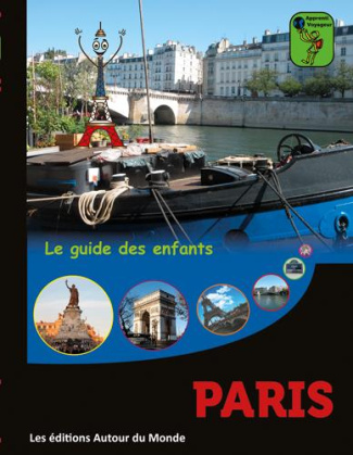 Paris. Le guide des enfants