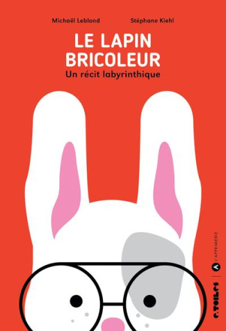 Le lapin bricoleur. Un récit labyrinthique