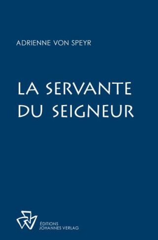 La servante du seigneur. Contemplations mariales
