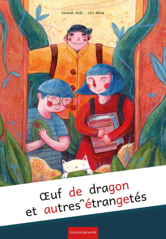 Oeufs de dragon et autres étrangetés [ADAPTE AUX DYS