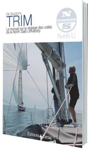 Trim. Manuel pratique et théorique sur le réglage des voiles