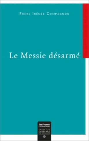 LE MESSIE DESARME