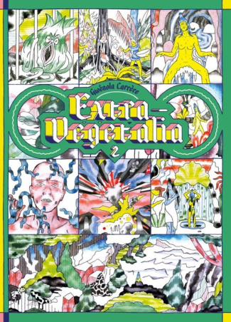 Extra-Végétalia Tome 2