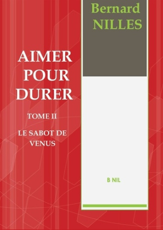 Aimer pour durer Tome 2 : Le sabot de Vénus