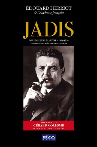 Jadis, d'une guerre à l'autre (1914-1936). Tome 1, 1914-1934