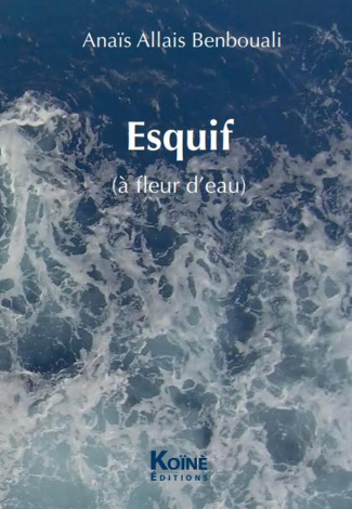 Esquif (à fleur d'eau)