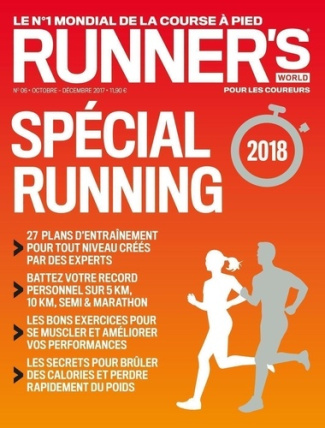 Runner's World N° 6, octobre-décembre 2017 : Spécial running 2018. Forme et entraînement