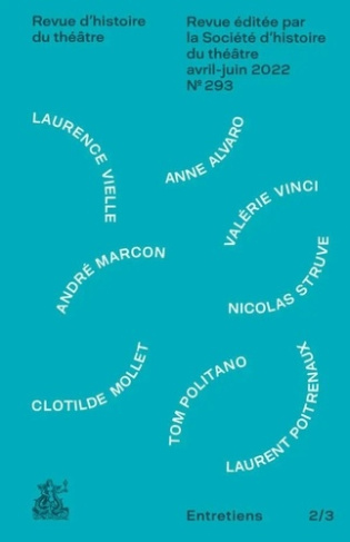 Paroles et écrits de l'acteur, entretiens 2/3. 2