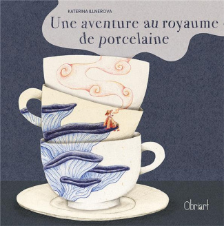 Une aventure au royaume de Porcelaine