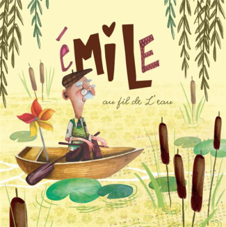 Emile au fil de l'eau. Avec 1 CD audio [ADAPTE AUX DYS