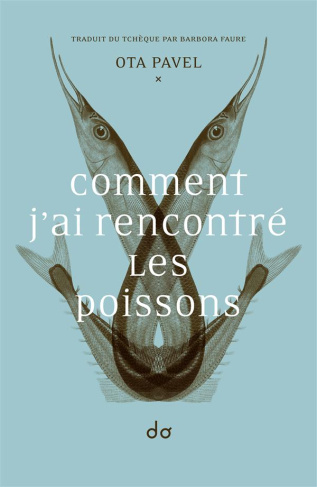 Comment j´ai rencontré les poissons