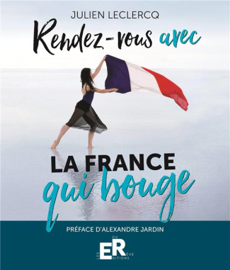 Rendez-vous avec la France qui bouge