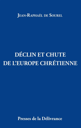 Déclin et chute de l'Europe chrétienne
