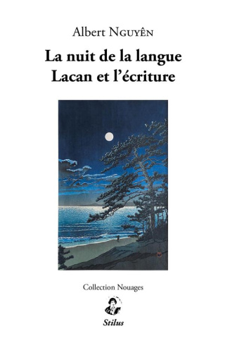 La Nuit de la Langue. Lacan et l'écriture