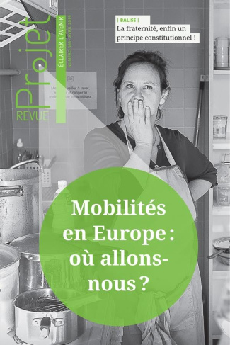 Projet N° 369, avril 2019 : Mobilités en Europe : où allons-nous ?