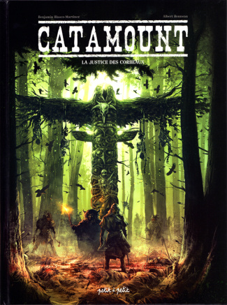 Catamount Tome 3 : La justice des corbeaux
