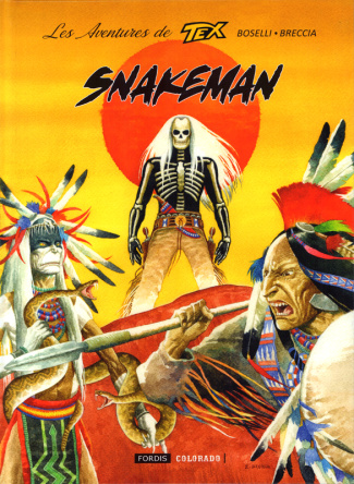 Les aventures de tex 4 : snakeman.. Snakeman 2023