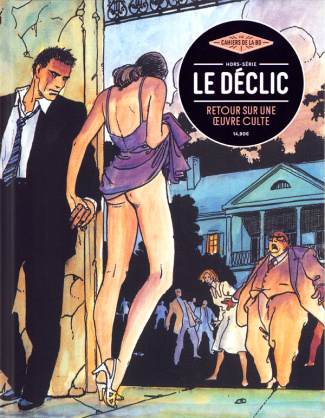 Les Cahiers de la BD Hors-série : Le déclic. Retour sur une oeuvre culte